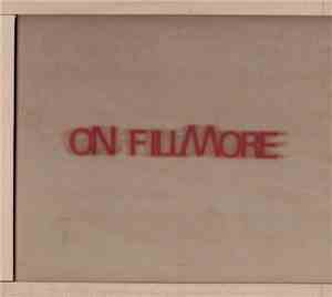 On Fillmore - On Fillmore (Box 100 Series)