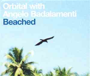 Orbital With Angelo Badalamenti - Beached