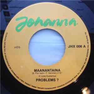 Problems? - Maanantaina