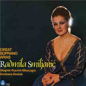 Radmila Smiljanić - Great Soprano Arias