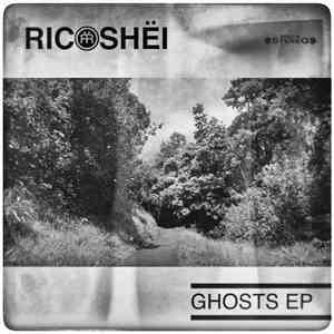 Ricoshëi - Ghosts EP