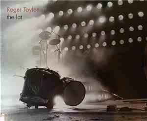 Roger Taylor - The Lot
