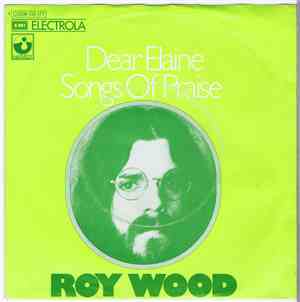 Roy Wood - Dear Elaine / Songs Of Praise