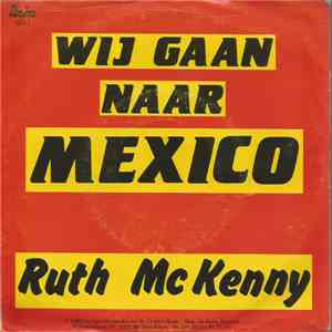 Ruth McKenny - Wij Gaan Naar Mexico