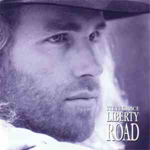 Steve Grace - Liberty Road