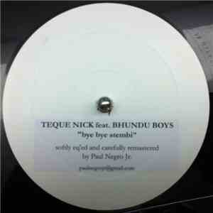 Teque Nick Feat. Bhundu Boys - Bye Bye Stembi