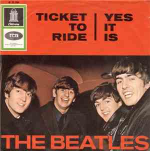 The Beatles - Ticket To Ride / Yes It Is