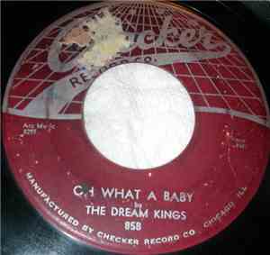 The Dream Kings  - Oh What A Baby / M.T.Y.L.T.T.
