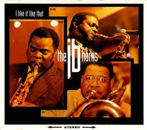 The JB Horns - I Like It Like That