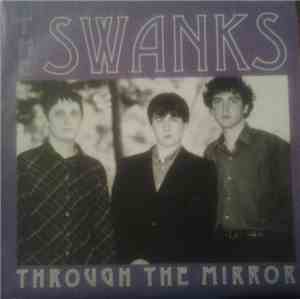 The Swanks  - Through The Mirror