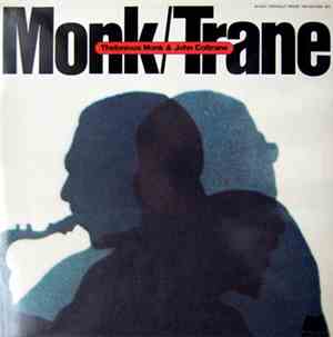Thelonious Monk & John Coltrane - Monk / Trane
