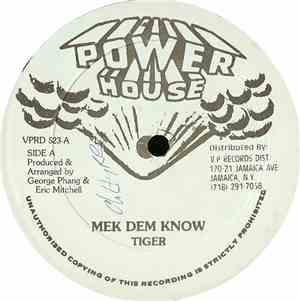 Tiger / Al Campbell - Mek Dem Know / Go Before Us