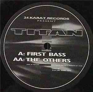 Titan  - First Bass / The Others