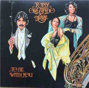 Tony Orlando & Dawn - To Be With You