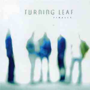 Turning Leaf - Finally
