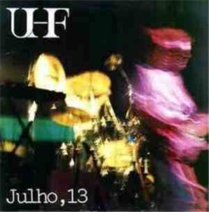 UHF  - Julho, 13