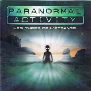 Various - Paranormal Activity - Les Tubes De L'Etrange