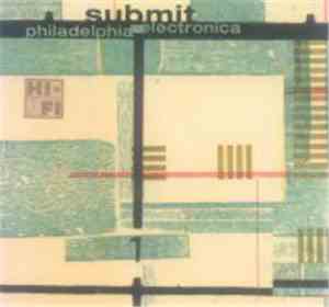 Various - Submit: Philadelphia Electronica