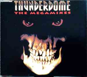 Various - Thunderdome  - The Megamixes