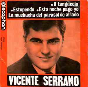 Vicente Serrano - Il Tangaccio