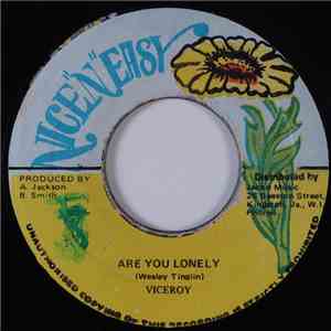 Viceroy -  Are You Lonely