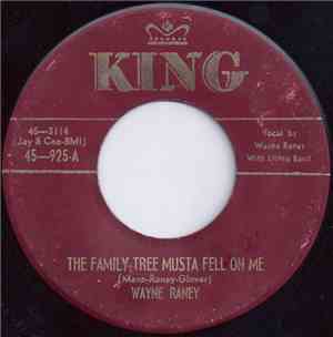 Wayne Raney - The Family Tree Musta Fell On Me / My Annabelle Lee