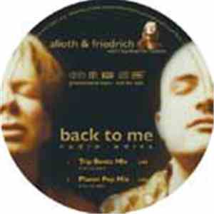 Alioth & Friedrich - Back To Me