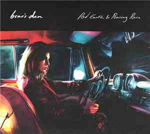 Bear’s Den - Red Earth & Pouring Rain