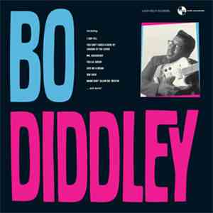 Bo Diddley - Bo Diddley - His Underrated 1962