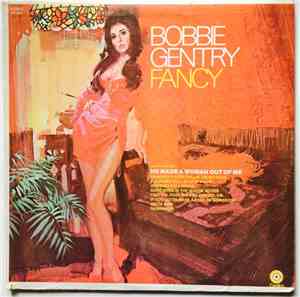 Bobbie Gentry - Fancy
