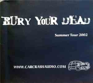 Bury Your Dead - Summer Tour 2002