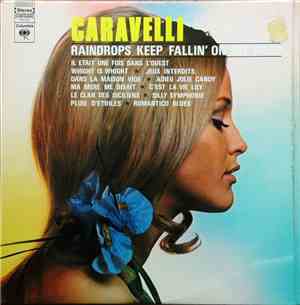 Caravelli - Raindrops Keep Fallin' On My Head