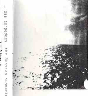 Das Torpedoes - The Russian Submarine
