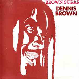 Dennis Brown - Brown Sugar
