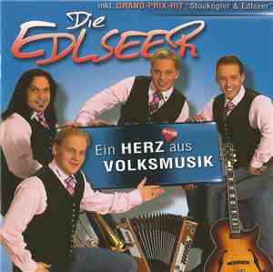 Die Edlseer - Ein Herz Aus Volksmusik