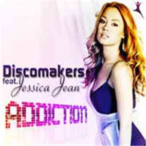Discomakers Feat. Jessica Jean - Addiction