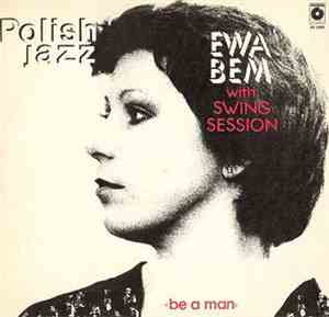 Ewa Bem With Swing Session - Be A Man