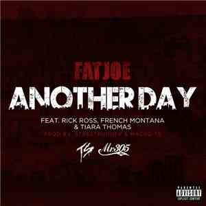 Fat Joe - Another Day