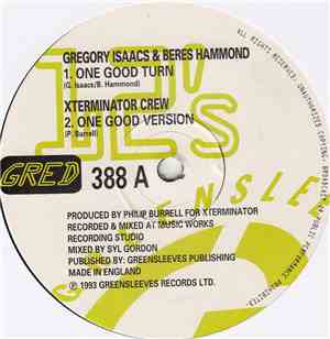 Gregory Isaacs / Beres Hammond / Luciano  / Exterminator Crew - One Good Tu ...