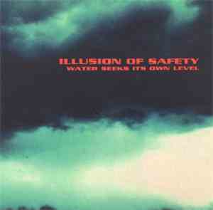 Illusion Of Safety - Water Seeks Its Own Level