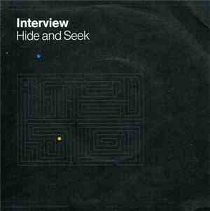 Interview - Hide And Seek
