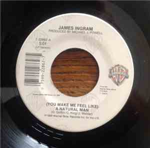 James Ingram - (You Make Me Feel Like) A Natural Man