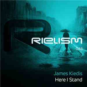 James Kiedis - Here I Stand