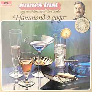 James Last Und Seine Hammond-Bar Combo - Hammond À Gogo