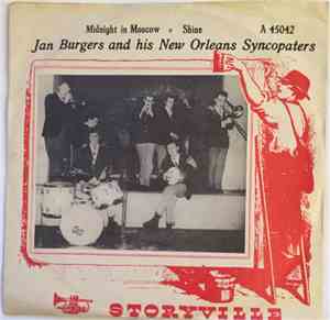 Jan Burgers And His New Orleans Syncopators - Midnight In Moscow / Shine