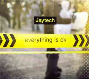 Jaytech - Everything Is OK