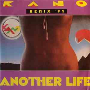 Kano - Another Life (Remix '91)
