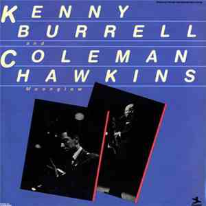 Kenny Burrell And Coleman Hawkins - Moonglow
