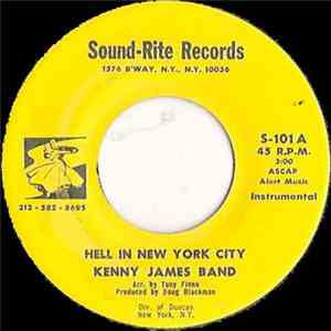 Kenny James Band - Hell In New York City