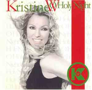 Kristine W - O Holy Night